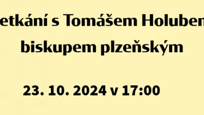 Setkání s Tomášem Holubem, plzeňským biskupem